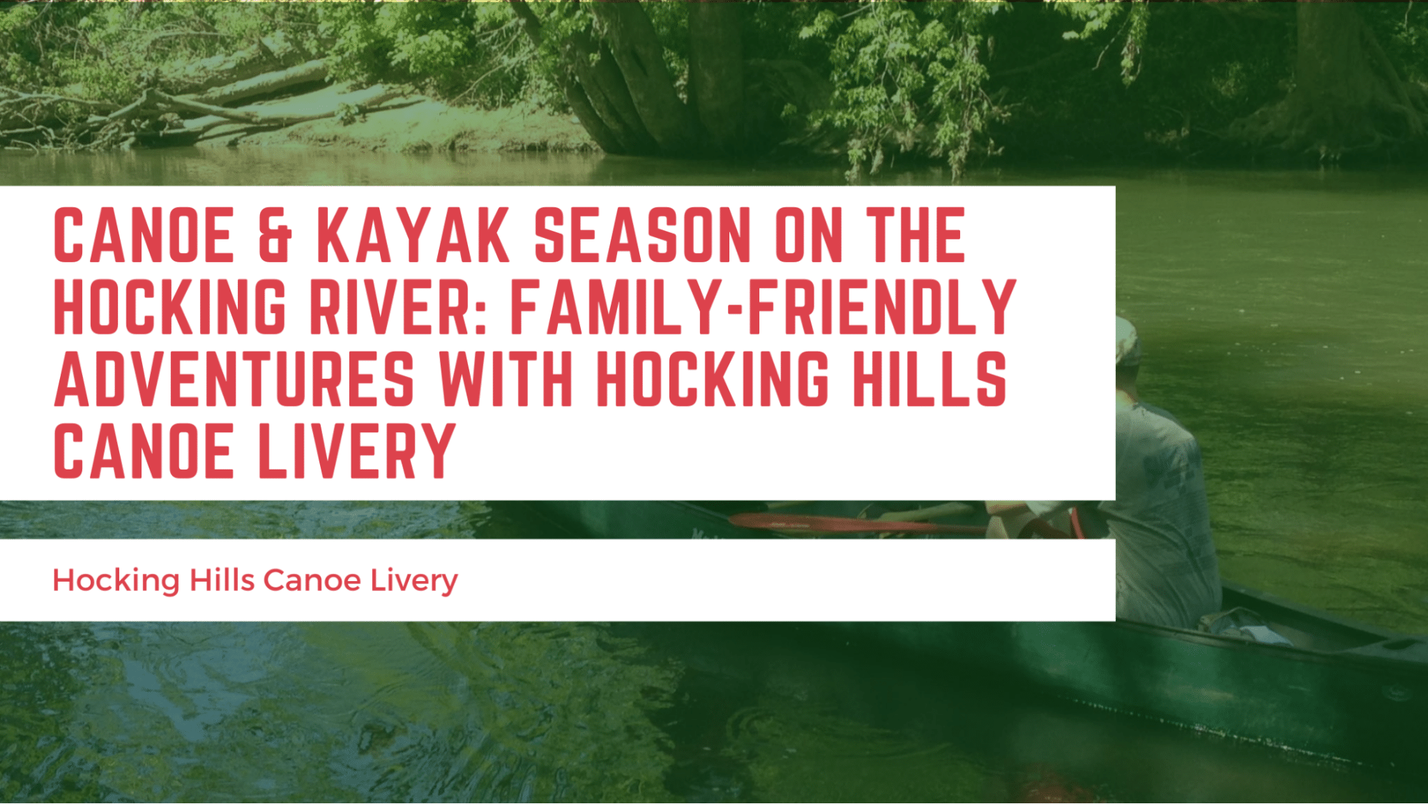 Canoe & Kayak Season Blog